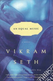 An Equal Music libro in lingua di Seth Vikram