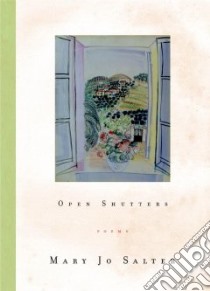 Open Shutters libro in lingua di Salter Mary Jo