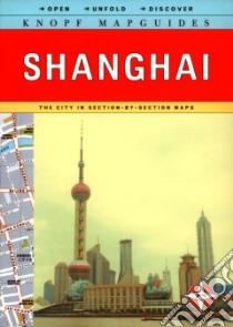 Knopf Mapguide Shanghai libro in lingua di Not Available (NA)