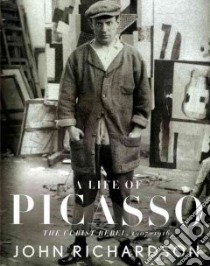 A Life of Picasso libro in lingua di Richardson John, McCully Marilyn (CON)