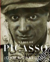 A Life of Picasso libro in lingua di Richardson John, McCully Marilyn (COL)