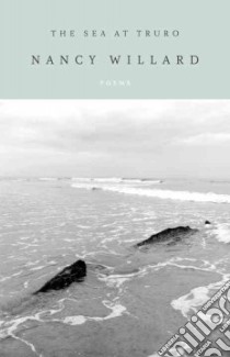 The Sea at Truro libro in lingua di Willard Nancy