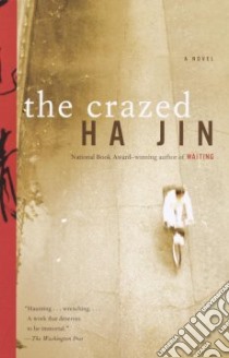 The Crazed libro in lingua di Jin Ha