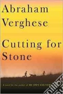 Cutting for Stone libro in lingua di Verghese Abraham