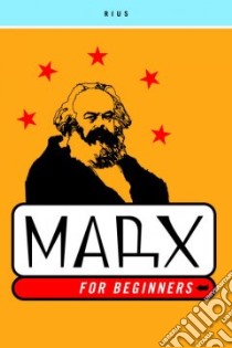 Marx for Beginners libro in lingua di Rius