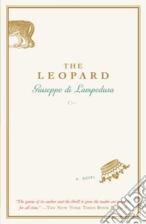 The Leopard libro in lingua di Di Lampedusa Giuseppe Tomasi, Colquhoun Archibald (TRN), Tomasi Gioacchino Lanza (FRW), Waldman Guido (TRN)