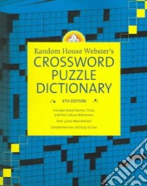 Random House Webster's Crossword Puzzle Dictionary libro in lingua di Elliott Stephen P. (EDT)