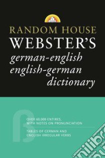 Random House Webster's German-english English-german Dictionary libro in lingua di Not Available (NA)