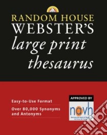 Random House Webster's Large Print Thesaurus libro in lingua di Random House