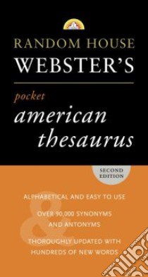Random House Webster's American Thesaurus libro in lingua di Random House