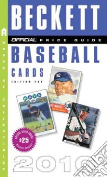 The Official 2010 Price Guide To Baseball Cards libro in lingua di Beckett James