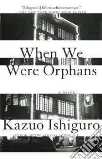 When We Were Orphans libro in lingua di Ishiguro Kazuo