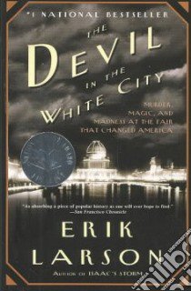 The Devil in the White City libro in lingua di Larson Erik