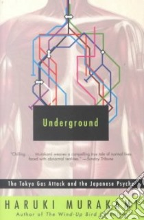 Underground libro in lingua di Murakami Haruki, Birnbaum Alfred (TRN), Gabriel Philip (TRN), Gabriel J. Philip