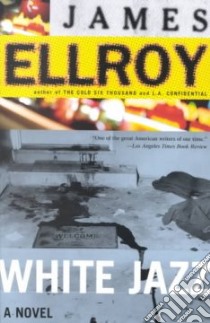 White Jazz libro in lingua di Ellroy James