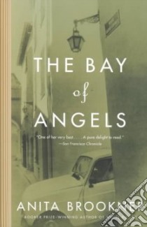 The Bay of Angels libro in lingua di Brookner Anita