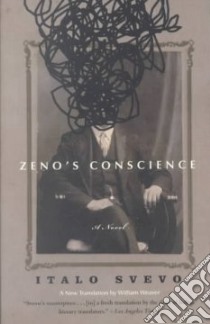 Zeno's Conscience libro in lingua di Svevo Italo, Weaver William (TRN)