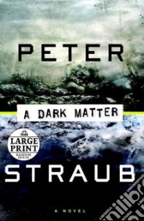 A Dark Matter libro in lingua di Straub Peter