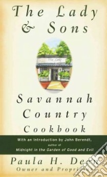 The Lady & Sons Savannah Country Cookbook libro in lingua di Deen Paula H.