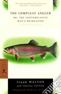 The Compleat Angler libro in lingua di Walton Izaak, Cotton Charles