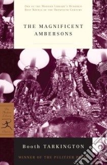 The Magnificent Ambersons libro in lingua di Tarkington Booth
