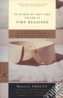 Time Regained libro in lingua di Proust Marcel, Mayor Andreas (TRN), Kilmartin Terence (TRN), Enright D. J. (EDT), Kilmartin Joanna (EDT)