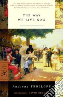The Way We Live Now libro in lingua di Trollope Anthony, Osborne Hugh