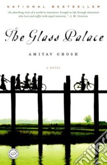 The Glass Palace libro in lingua di Ghosh Amitav