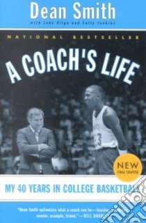 A Coach's Life libro in lingua di Smith Dean E., Kilgo John, Jenkins Sally