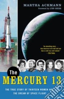 The Mercury 13 libro in lingua di Ackmann Martha