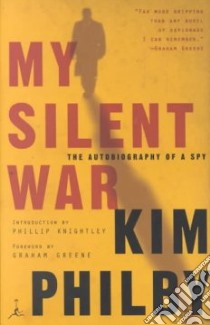 My Silent War libro in lingua di Philby Kim
