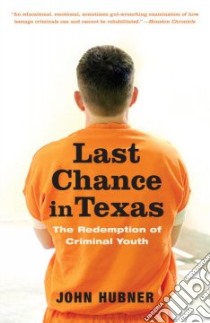 Last Chance In Texas libro in lingua di Hubner John