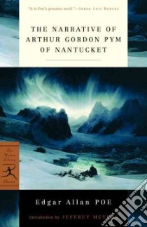 The Narrative of Arthur Gordon Pym of Nantucket libro in lingua di Poe Edgar Allan, Meyers Jeffrey (INT), Rachman Stephen