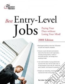 Best Entry-Level Jobs 2008 libro in lingua di Lieber Ron, Meltzer Tom, Princeton Review