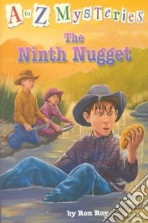 The Ninth Nugget libro in lingua di Roy Ron, Gurney John Steven (ILT)