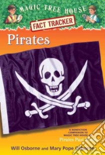 Pirates libro in lingua di Osborne Mary Pope, Osborne Will, Murdocca Sal (ILT)