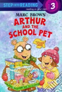 Arthur and the School Pet libro in lingua di Brown Marc Tolon