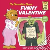 The Berenstain Bears Funny Valentine libro in lingua di Berenstain Stan, Berenstain Jan