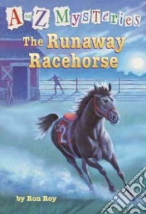 The Runaway Racehorse libro in lingua di Roy Ron, Gurney John Steven (ILT)