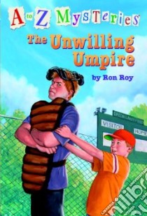 The Unwilling Umpire libro in lingua di Roy Ron, Gurney John Steven (ILT)
