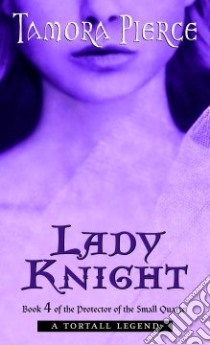 Lady Knight libro in lingua di Pierce Tamora
