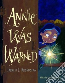 Annie Was Warned libro in lingua di Krosoczka Jarrett J.