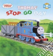 Thomas' Stop and Go Day libro in lingua di Otway Helen