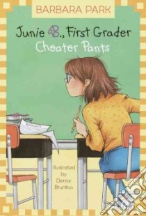 Cheater Pants libro in lingua di Park Barbara, Brunkus Denise (ILT)