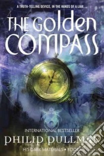 The Golden Compass libro in lingua di Pullman Philip