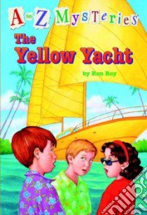 The Yellow Yacht libro in lingua di Roy Ron, Gurney John Steven (ILT)