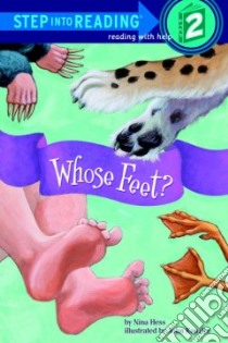 Whose Feet libro in lingua di Hess Nina, Kanzler John (ILT)