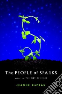 The People of Sparks libro in lingua di Duprau Jeanne