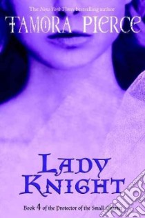 Lady Knight libro in lingua di Pierce Tamora