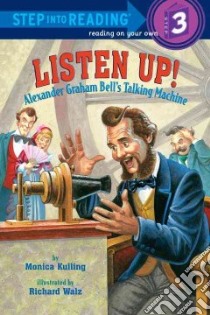 Listen Up! libro in lingua di Kulling Monica, Walz Richard (ILT)